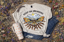 Load image into Gallery viewer, Keep On Dreaming Tee
